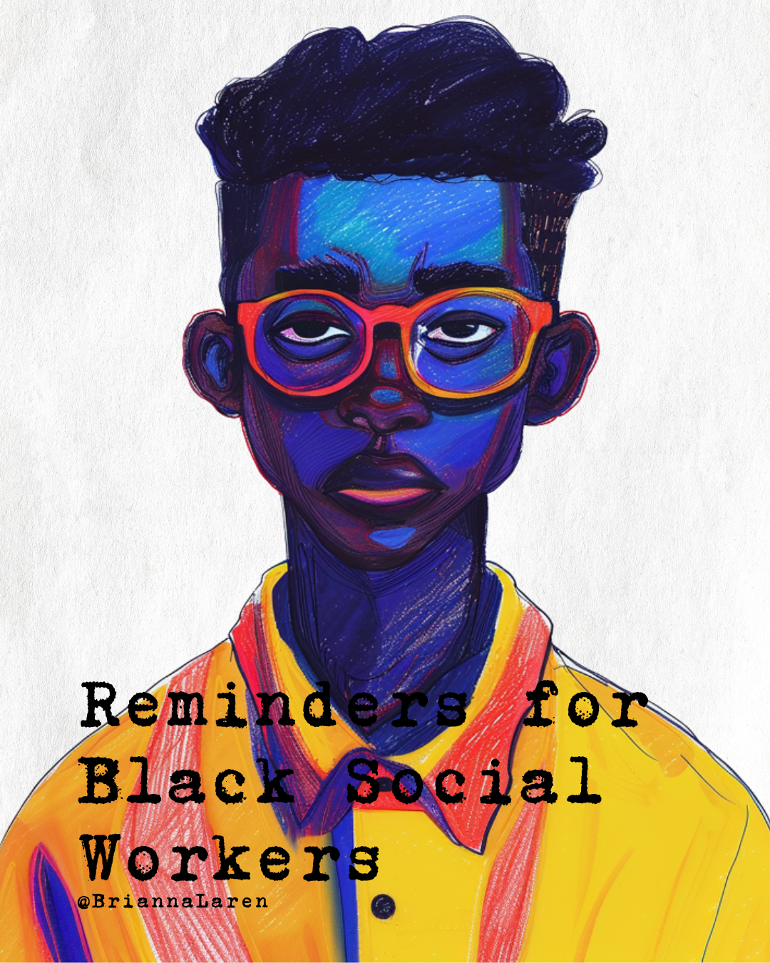 Reminders for Black Social Workers - Digital Download