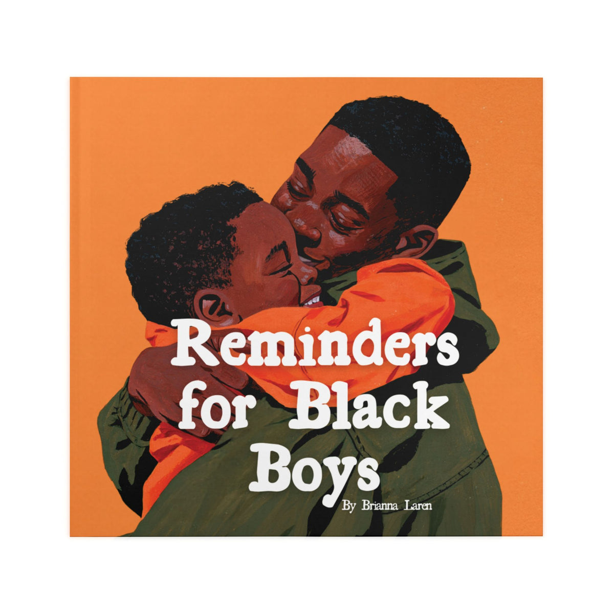 Reminders for Black Boys Hardcover Book
