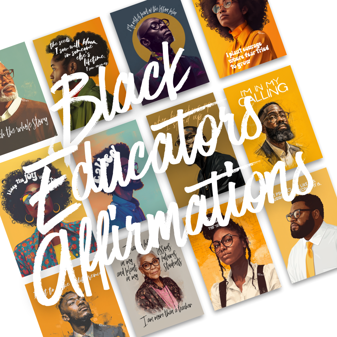 Affirmations for Black Educators - Digital