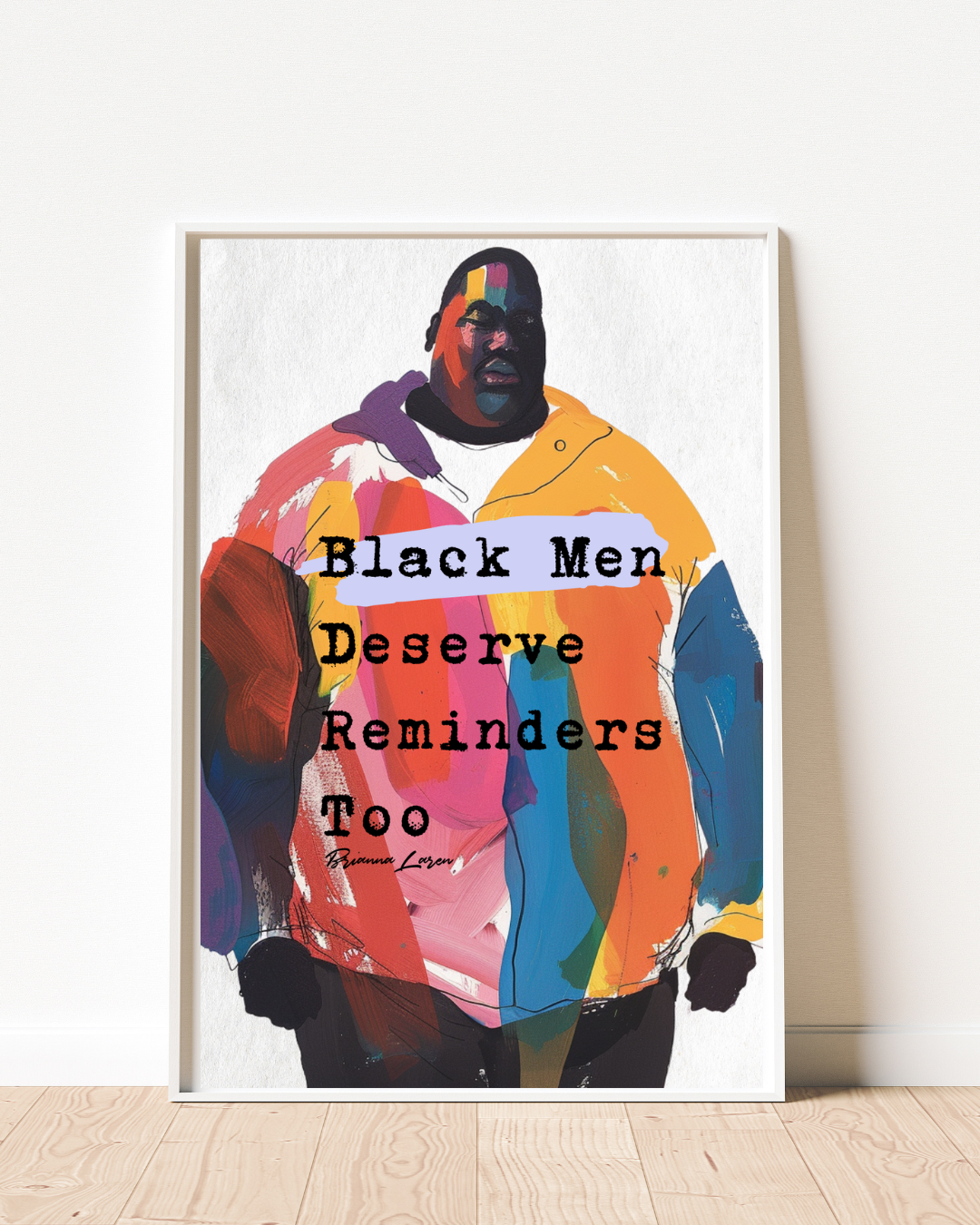 Black Men Deserve Reminders Too