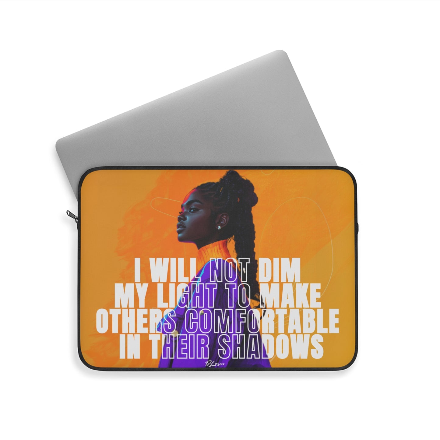 Unapologetically Bright Laptop Sleeve