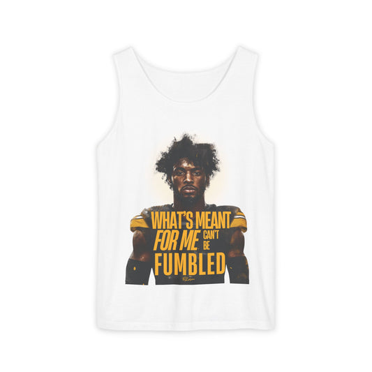 What's Meant For Me Can't Be Fumbled Tank Top