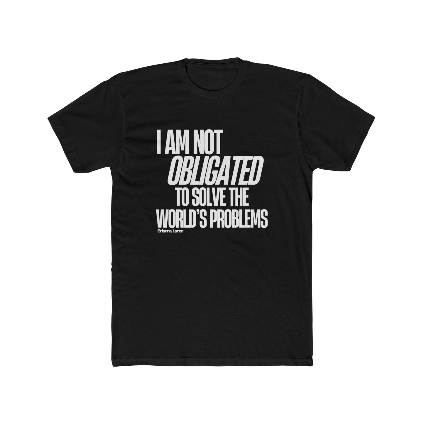 Not Obligated Tee