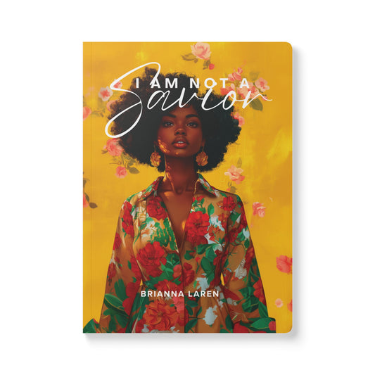 Not A Savior Softcover Journal