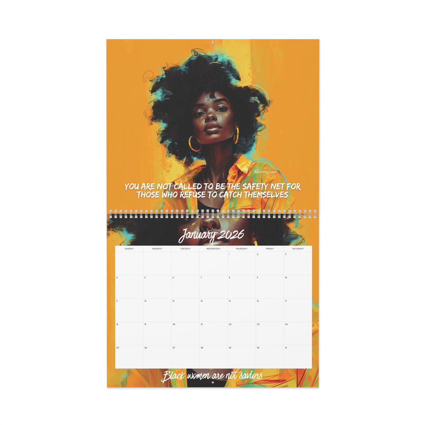 Black Women Aren't Saviors 2026 Calendar