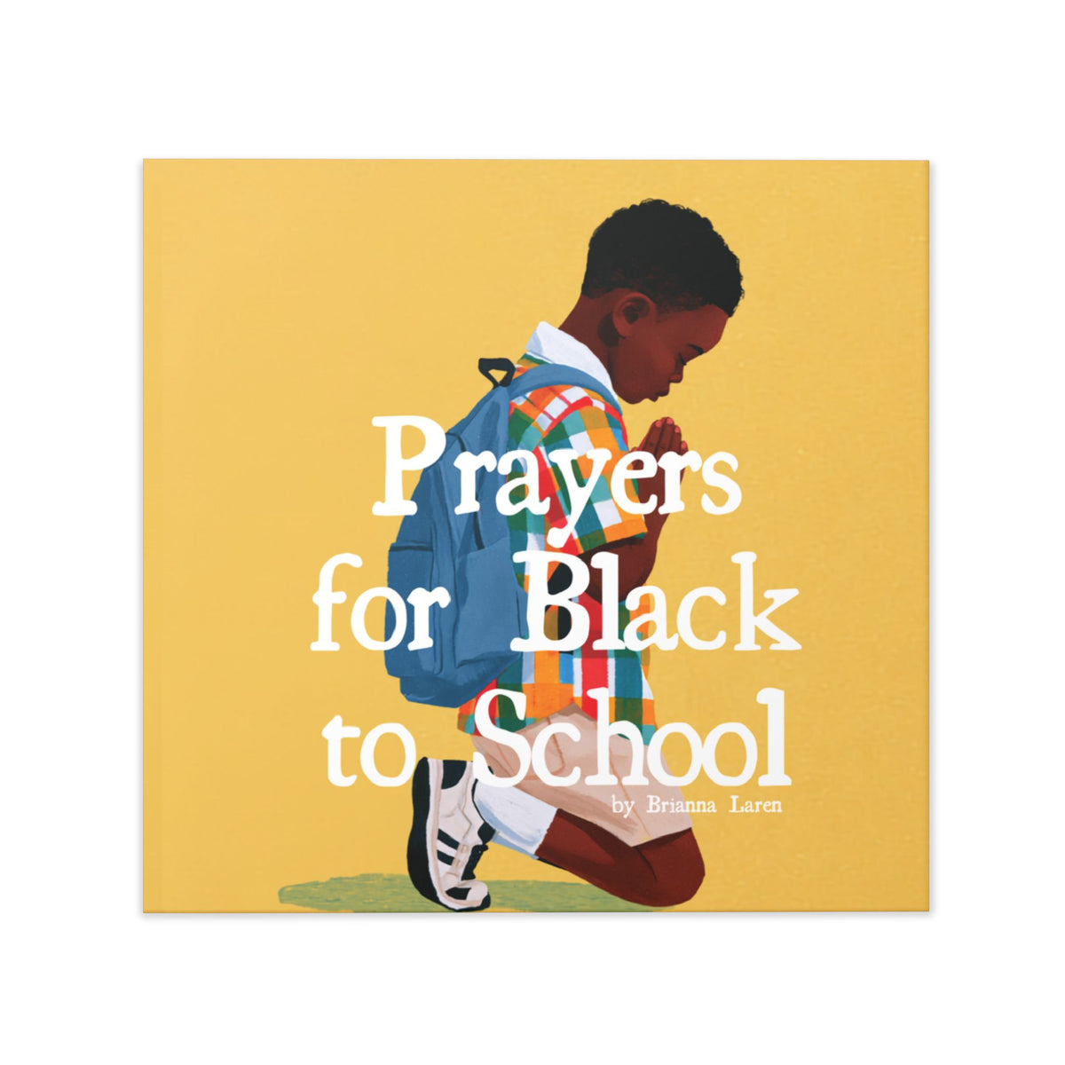 Prayers for Black to School Hardcover