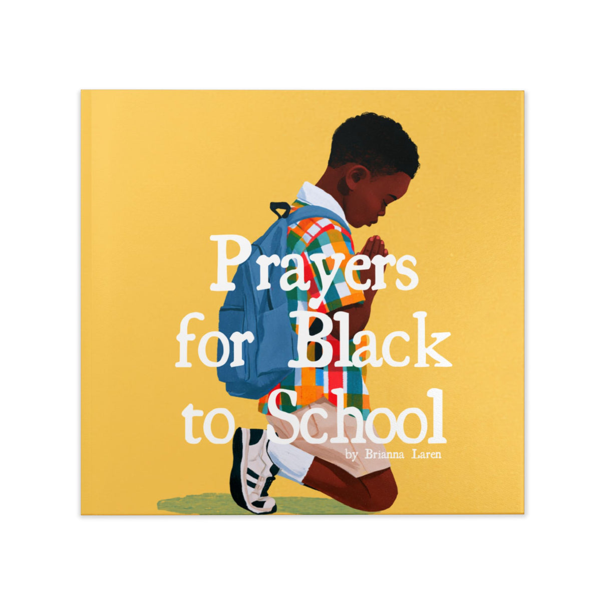 Prayers for Black to School Hardcover