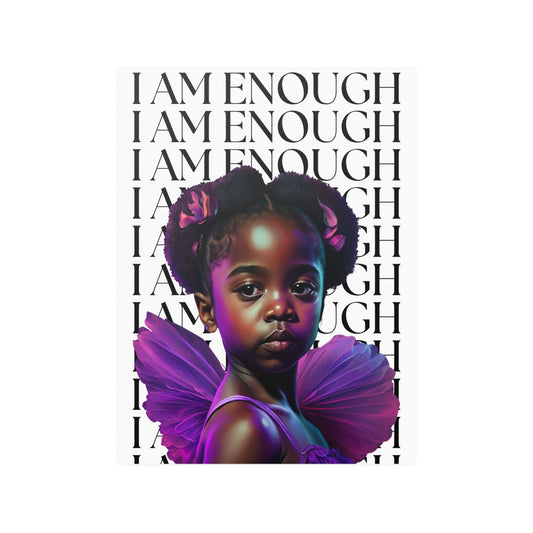 I AM ENOUGH AFFIRMATION - GIRL