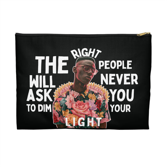 Never Dim Your Light Pouch