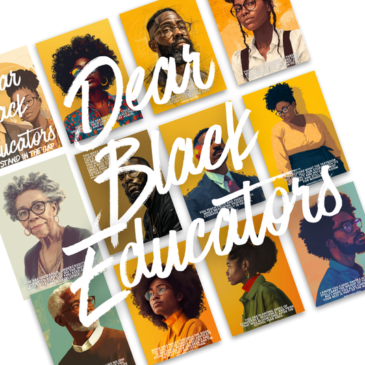 Dear Black Educators Post - Digital