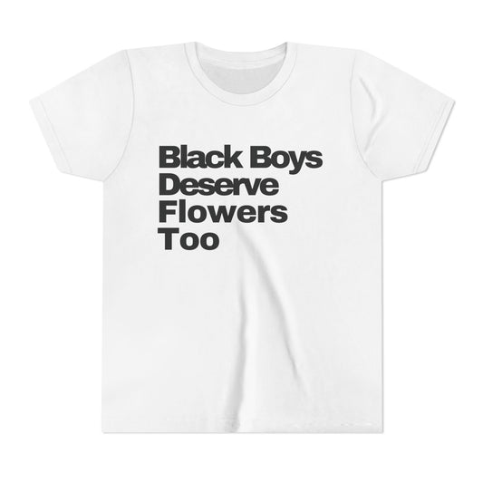 Black Boys Deserve Flowers Too