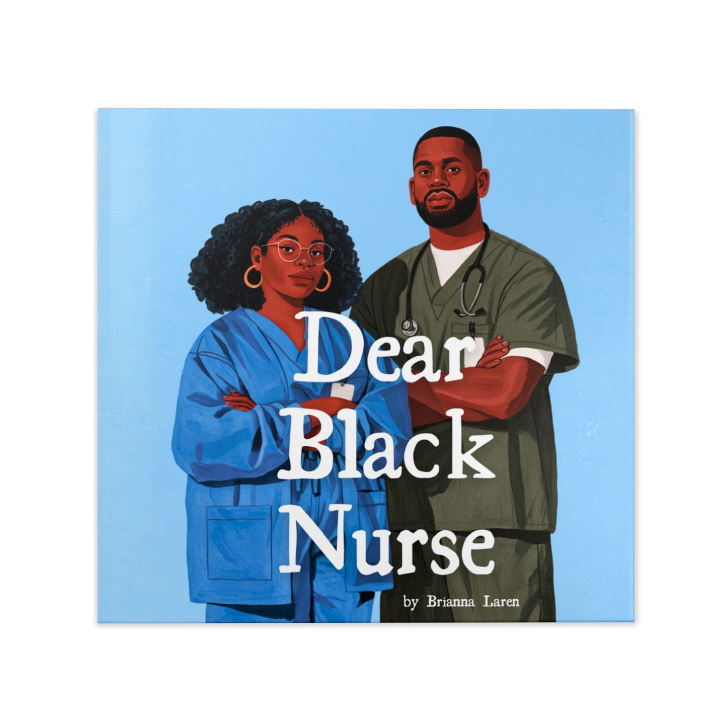 Dear Black Nurse Hardcover Photo Book — Gift for Educators, Tribute Keepsake