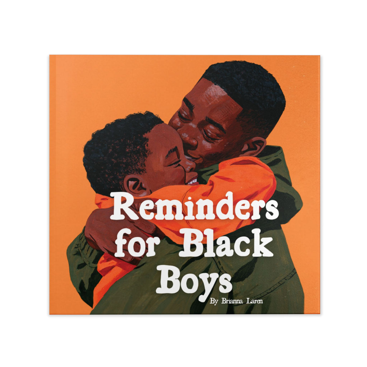 Reminders for Black Boys Hardcover Book