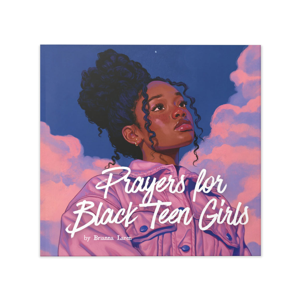 Prayers for Black Teen Girls Hardcover Book