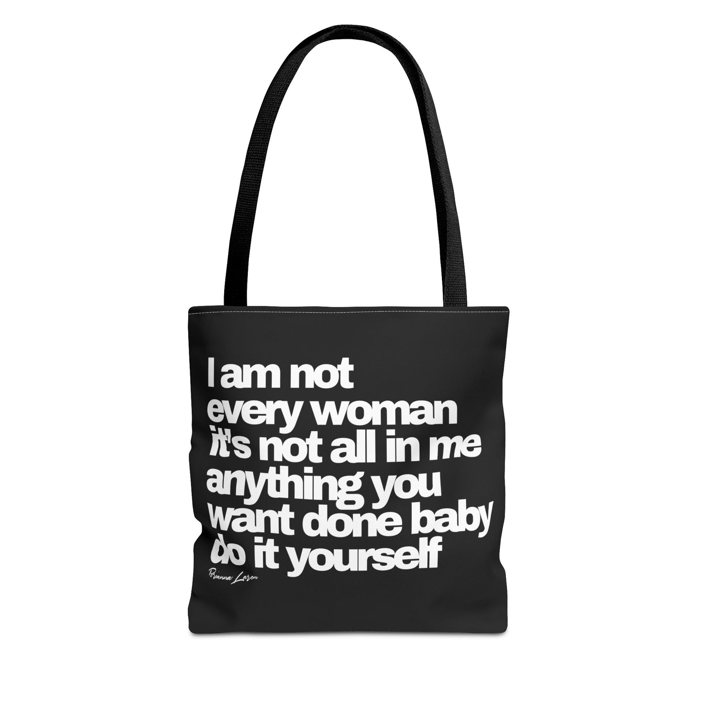 'I Am Not Every Woman' Tote Bag Black