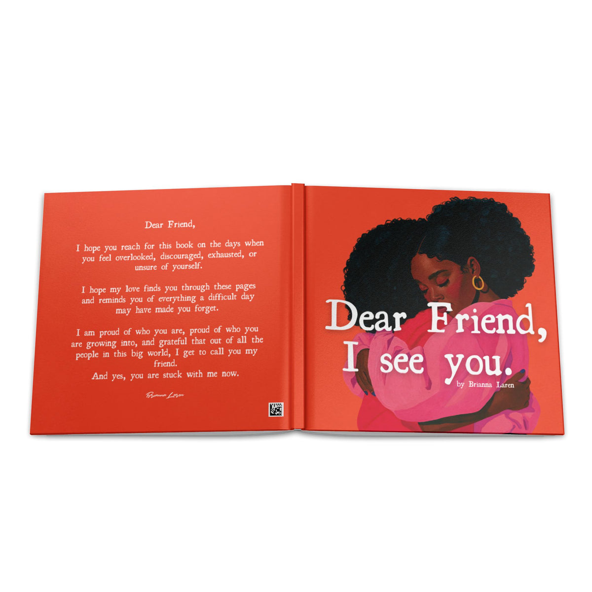 Dear Friend, I see you.  Hardcover