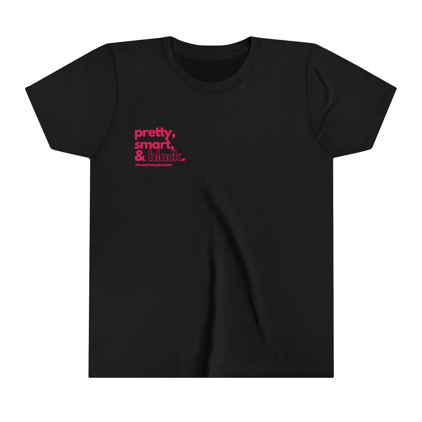 Pretty, Smart, & Black Tee - Kids