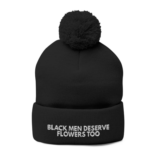 Black Men Deserve Flowers Too Knit Hat