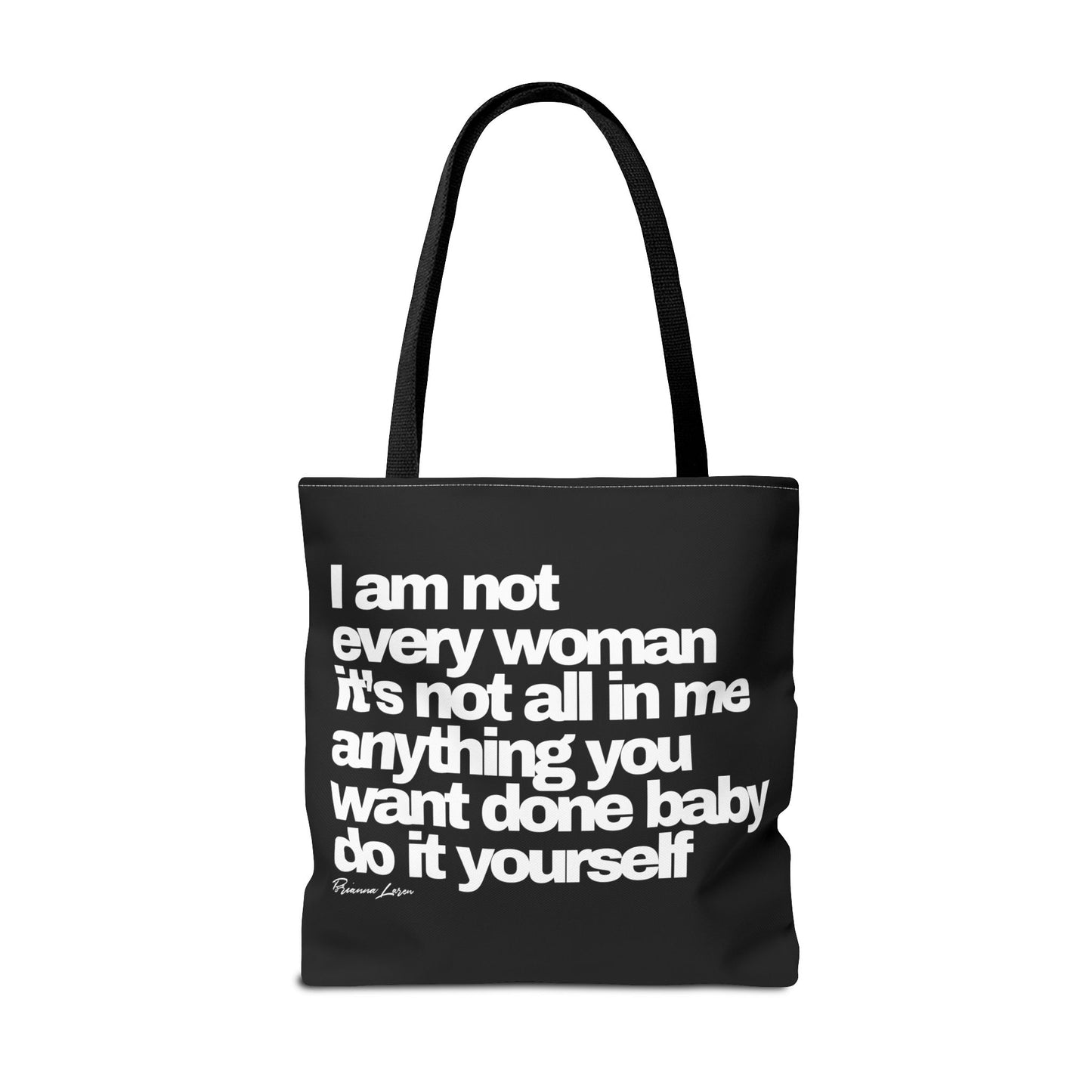 'I Am Not Every Woman' Tote Bag Black