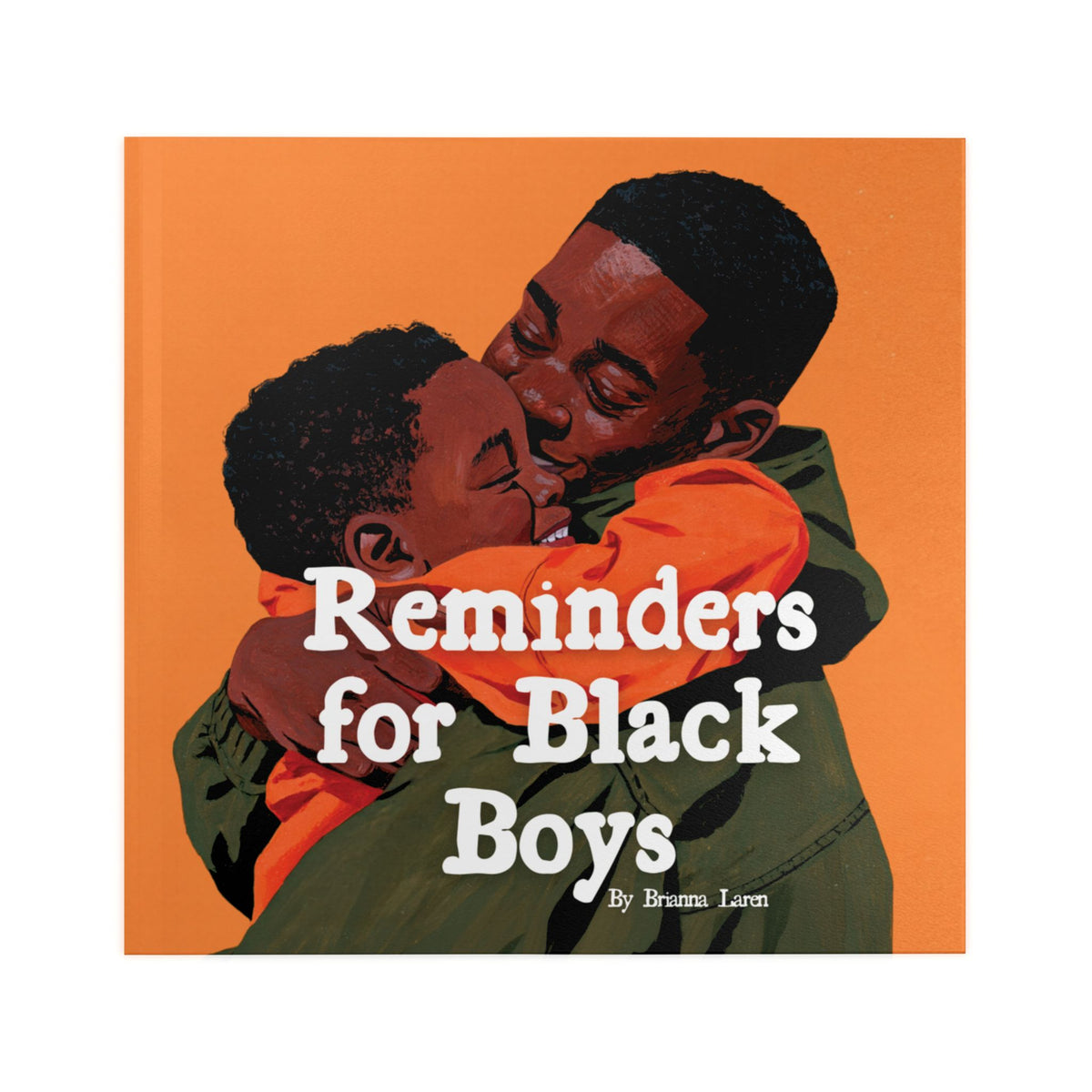 Reminders for Black Boys Hardcover Book