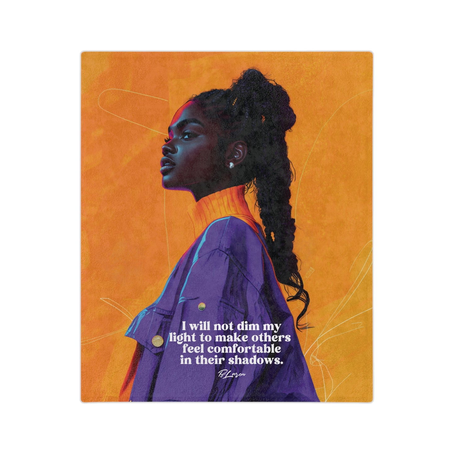 Will Not Dim My Light Blanket