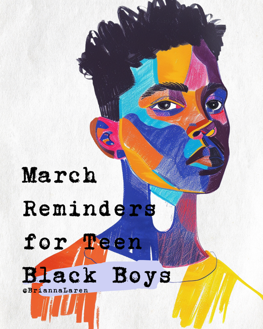 March Reminders for Black Teen Boys - Digital Download