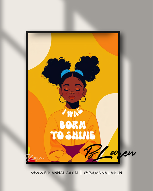 Born To Shine