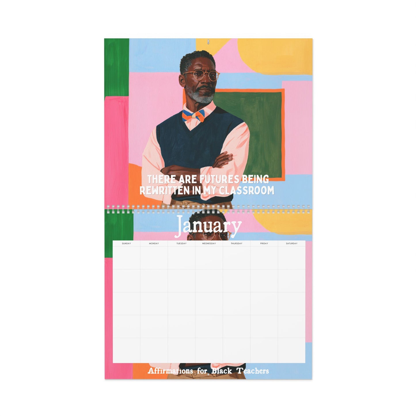 Affirmations for Black Teachers Undated Calendar