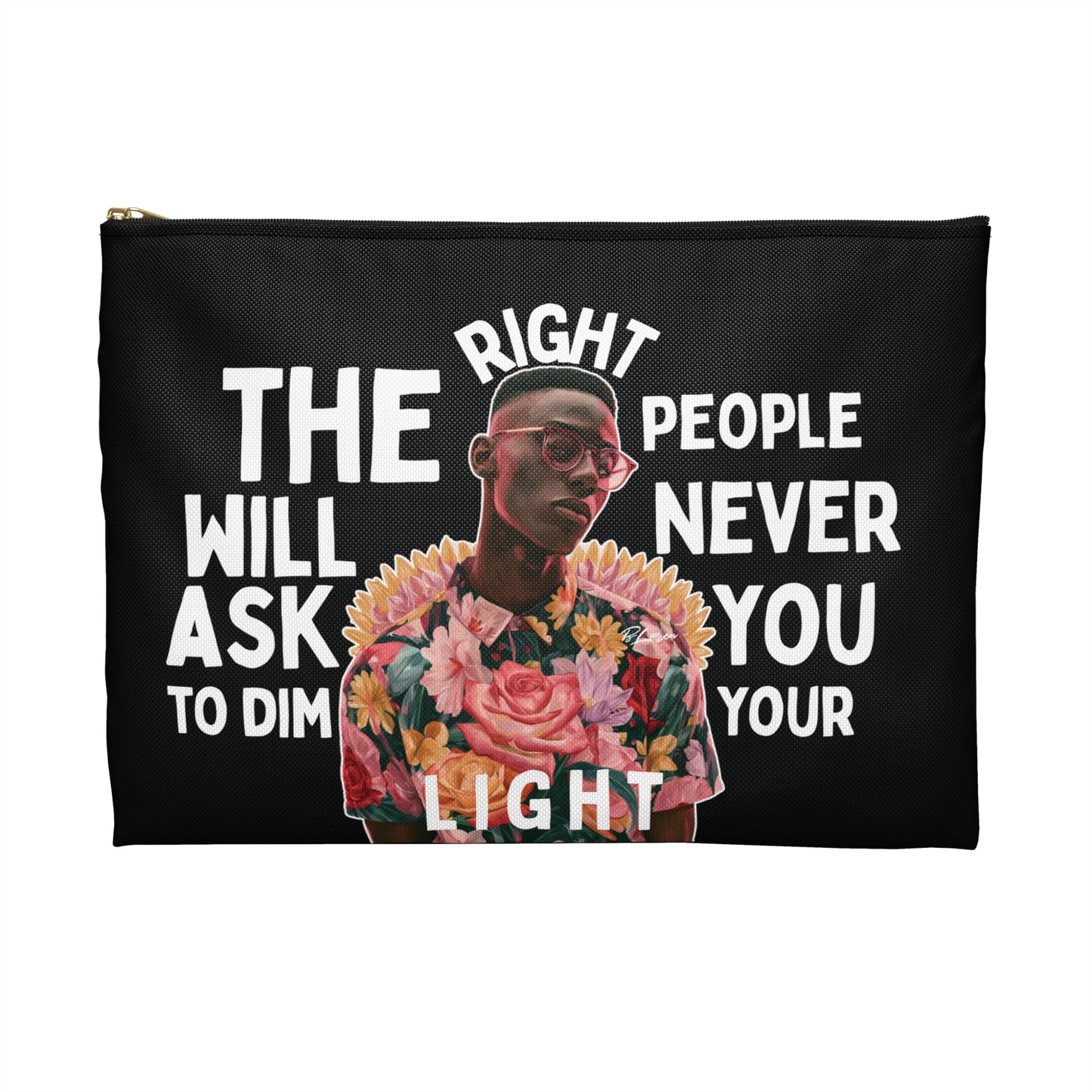 Never Dim Your Light Pouch