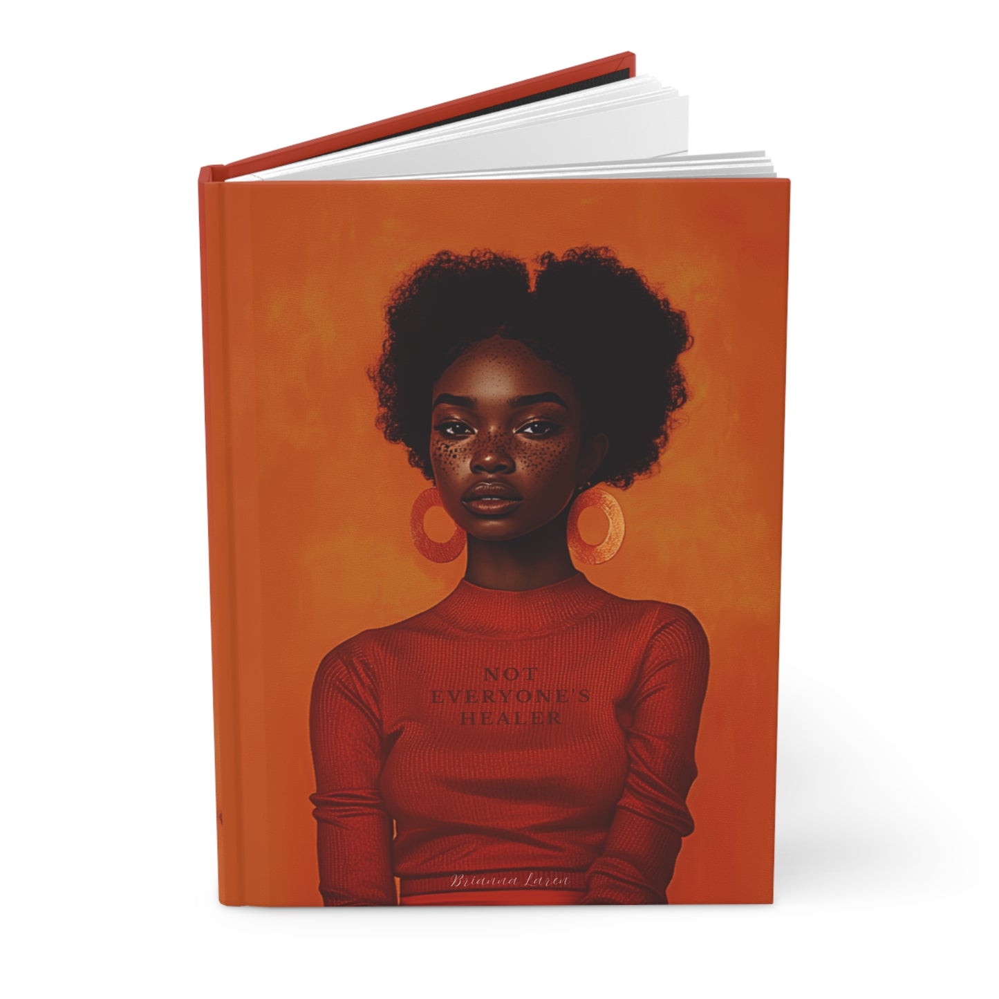Not Everyone's Healer Hardcover Journal