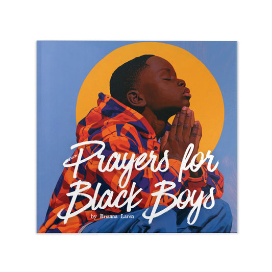 Prayers for Black Boys Hardcover Book