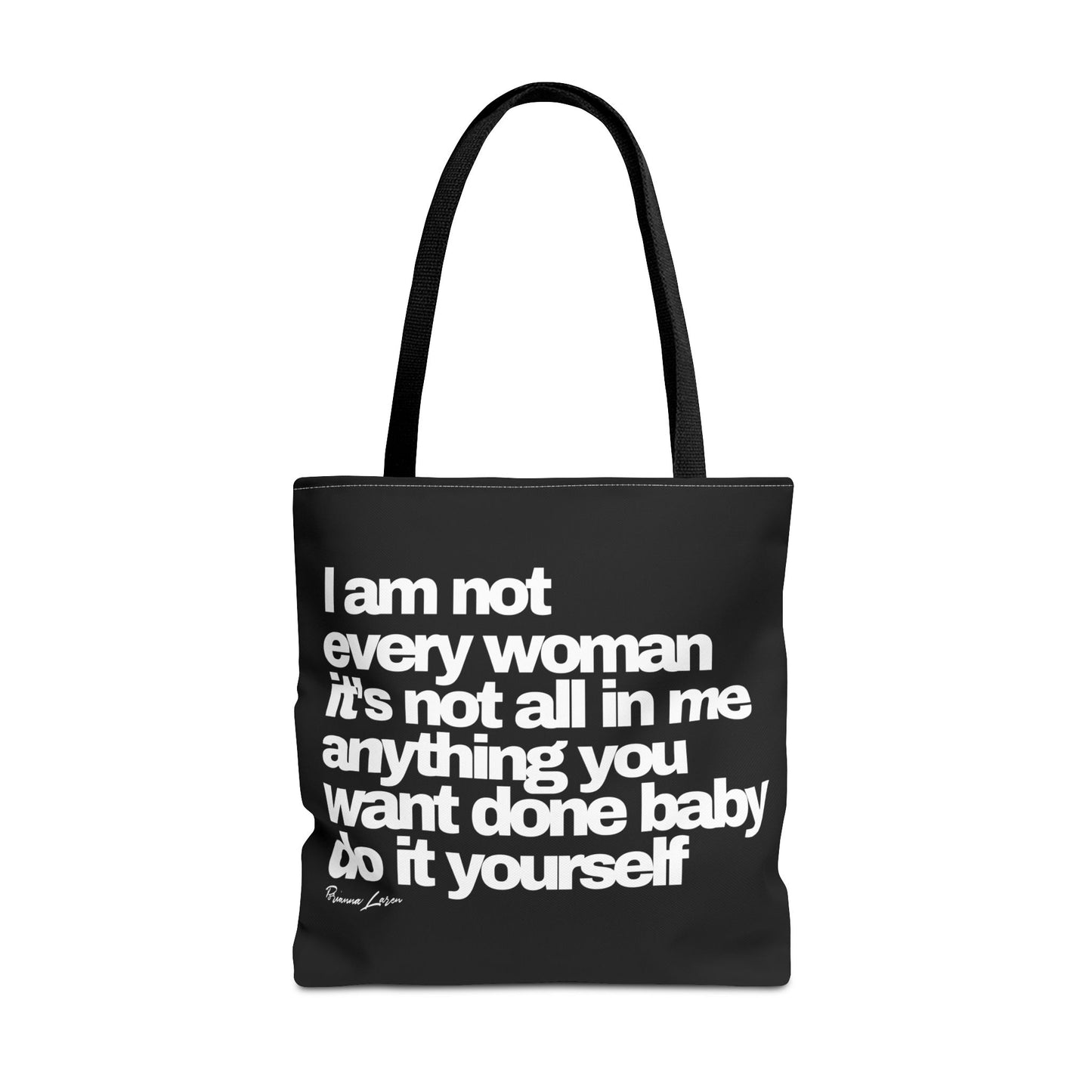 'I Am Not Every Woman' Tote Bag Black