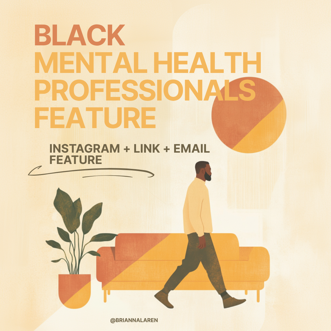 Black Therapist Feature | Instagram + Link + Email Feature