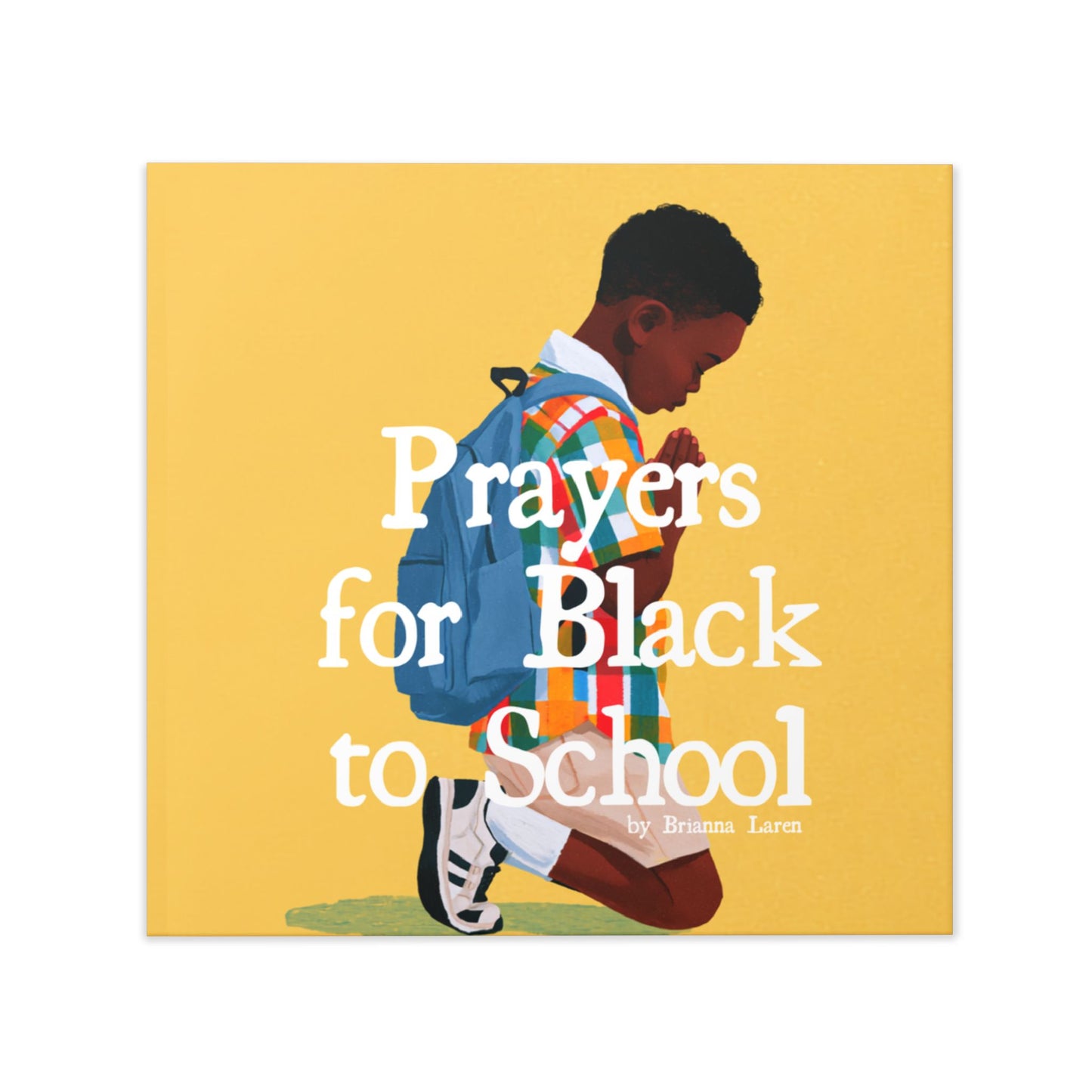 Prayers for Black to School Hardcover
