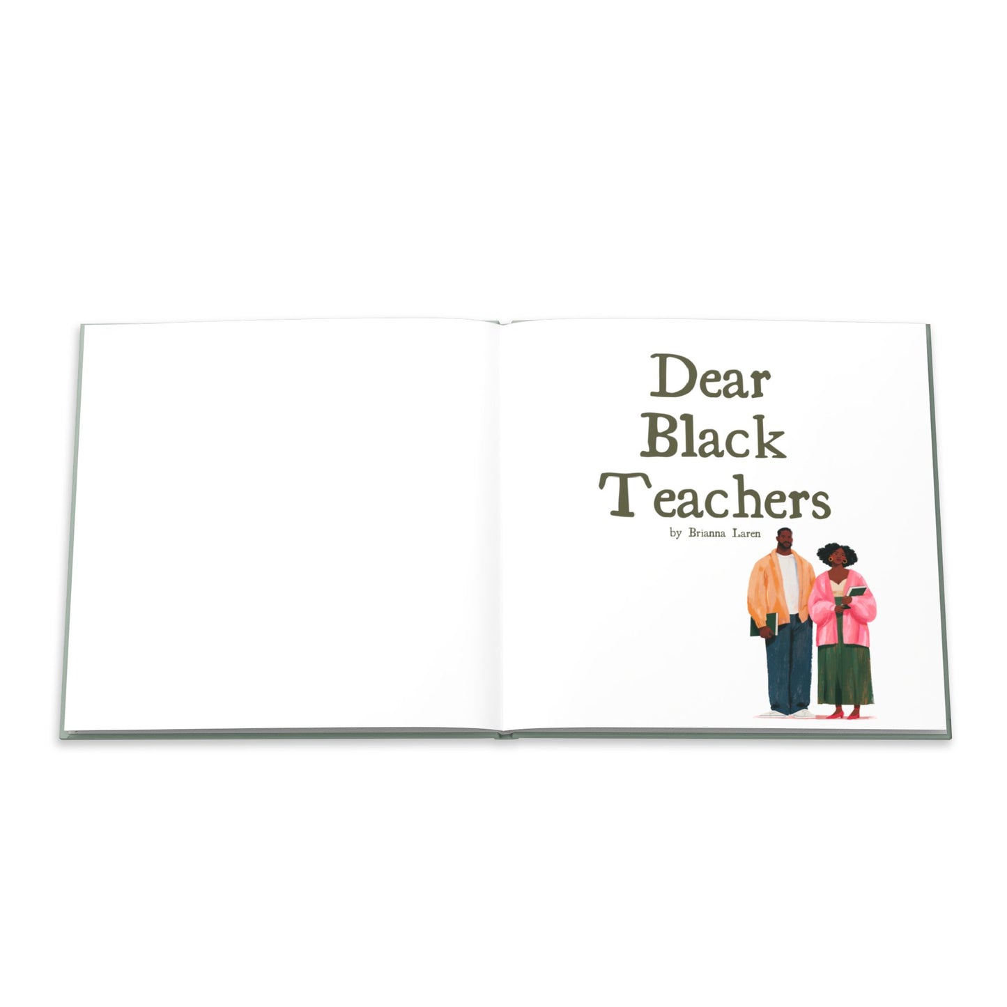 Dear Black Teachers Hardcover — Gift for Educators, Tribute Keepsake
