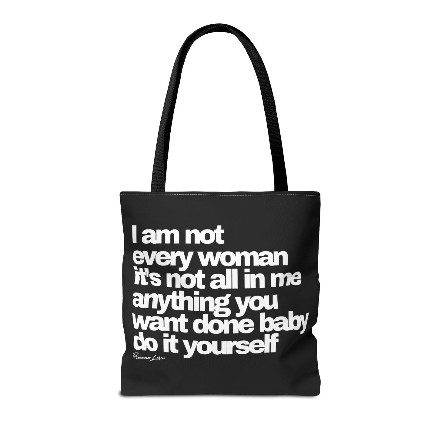 'I Am Not Every Woman' Tote Bag Black