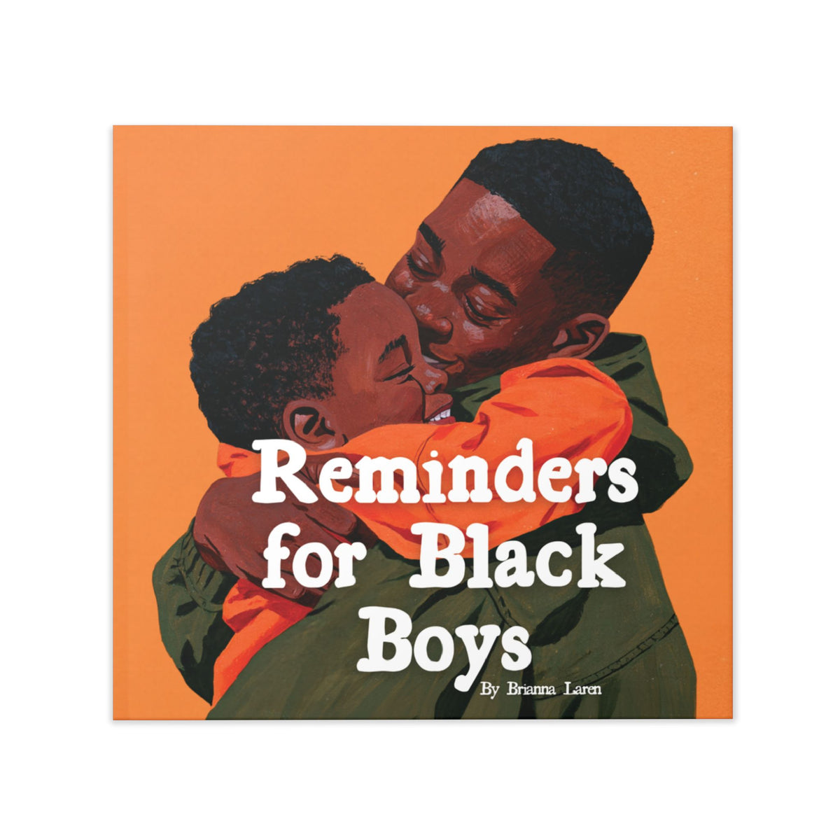Reminders for Black Boys Hardcover Book