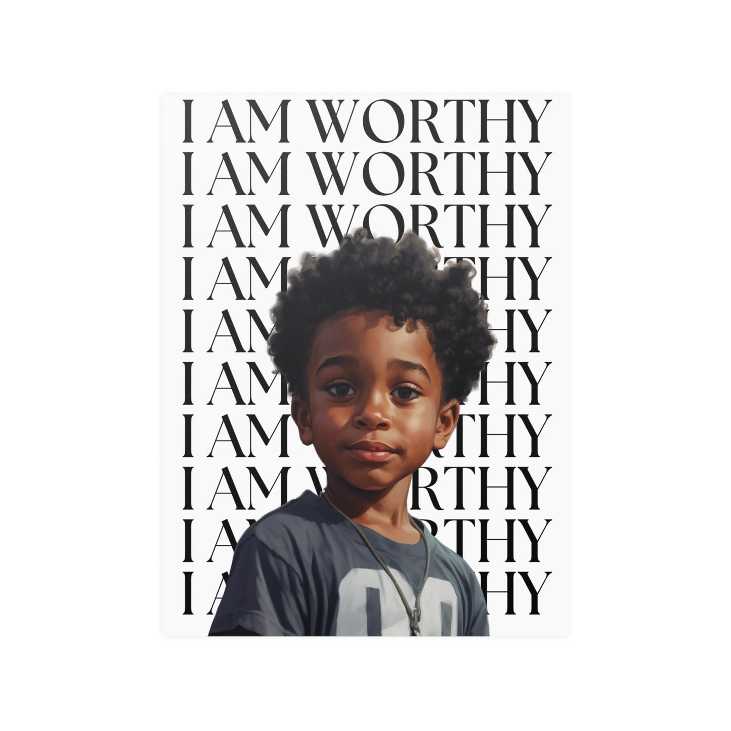 I AM WORTHY AFFIRMATION - BOY