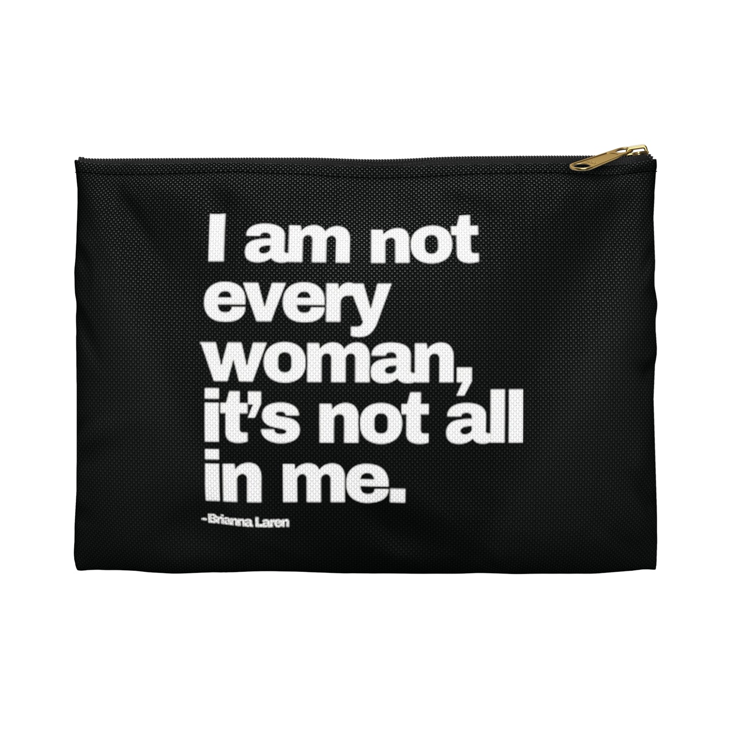 Not Every Woman Pouch