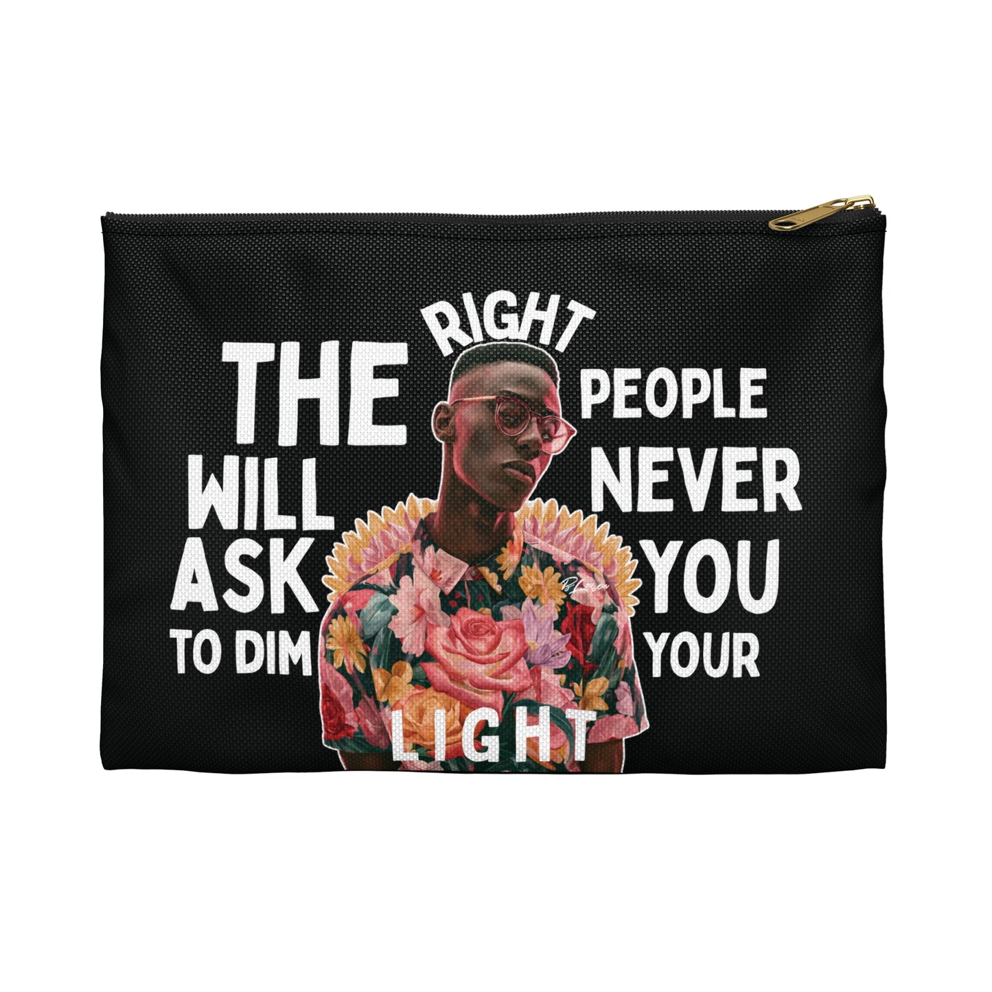 Never Dim Your Light Pouch