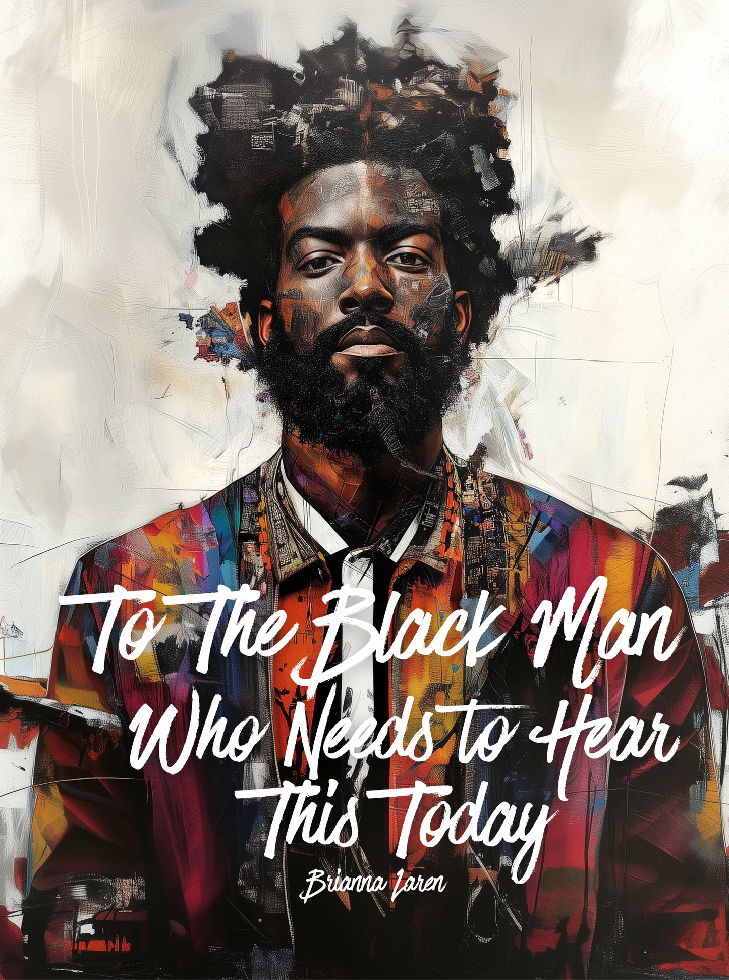 To the Black Man Who Needs to Hear This Today - BOOK PREORDER