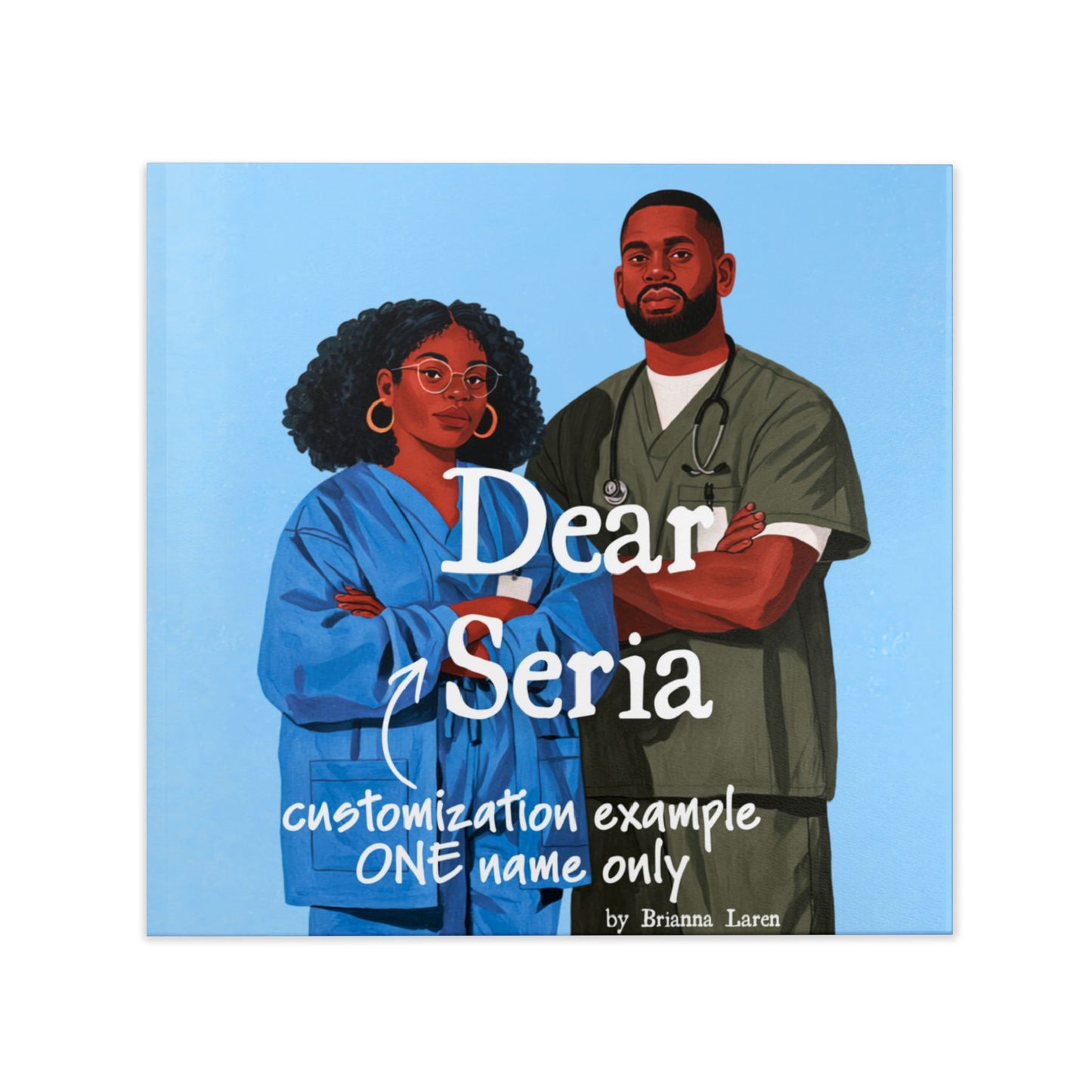 Dear Black Nurse Hardcover Photo Book — Gift for Educators, Tribute Keepsake