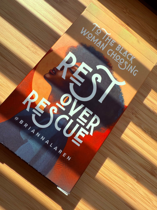 To The Black Woman Choosing Rest Over Rescue: Physical Affirmation Cards